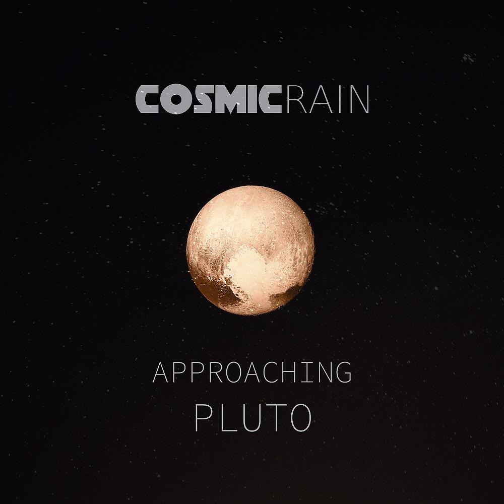 Cosmic Rain - Approaching Pluto (Noforix Remix)