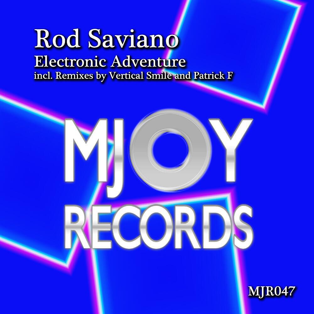Rod Saviano - Electronic Adventure (Patrick F Remix)