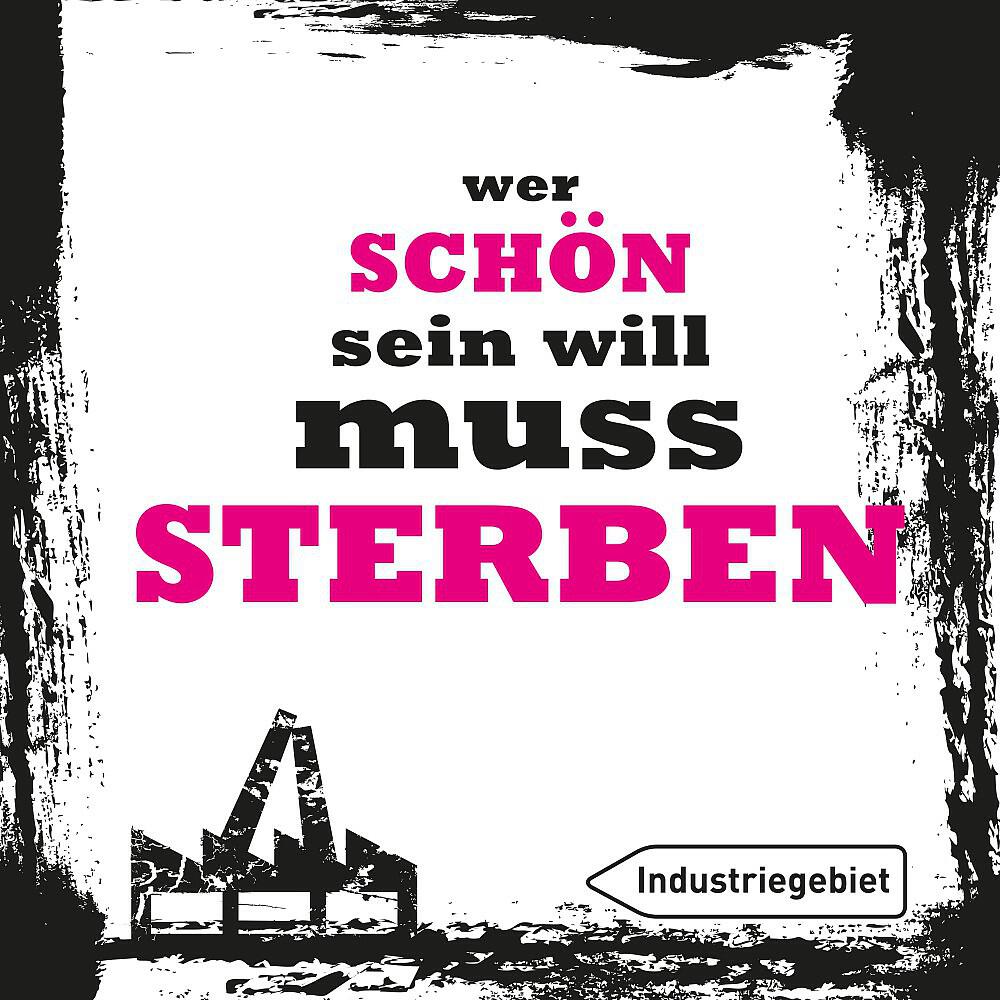 Industriegebiet - Schießt euch doch selbst in den Kopf