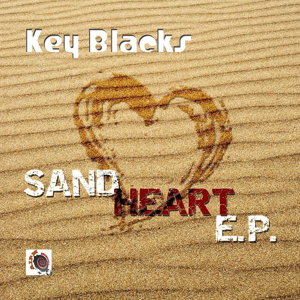 Key Blacks - Sand Heart (CamRick rmx)