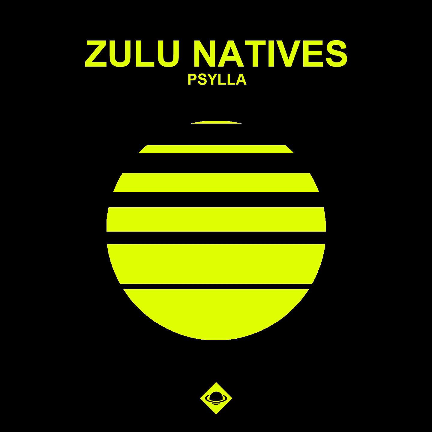 Zulu Natives - Psylla