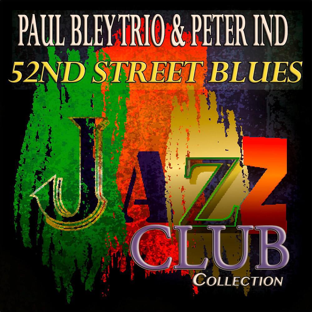 Paul Bley Trio & Peter Ind - I Want Be Happy (Remastered)