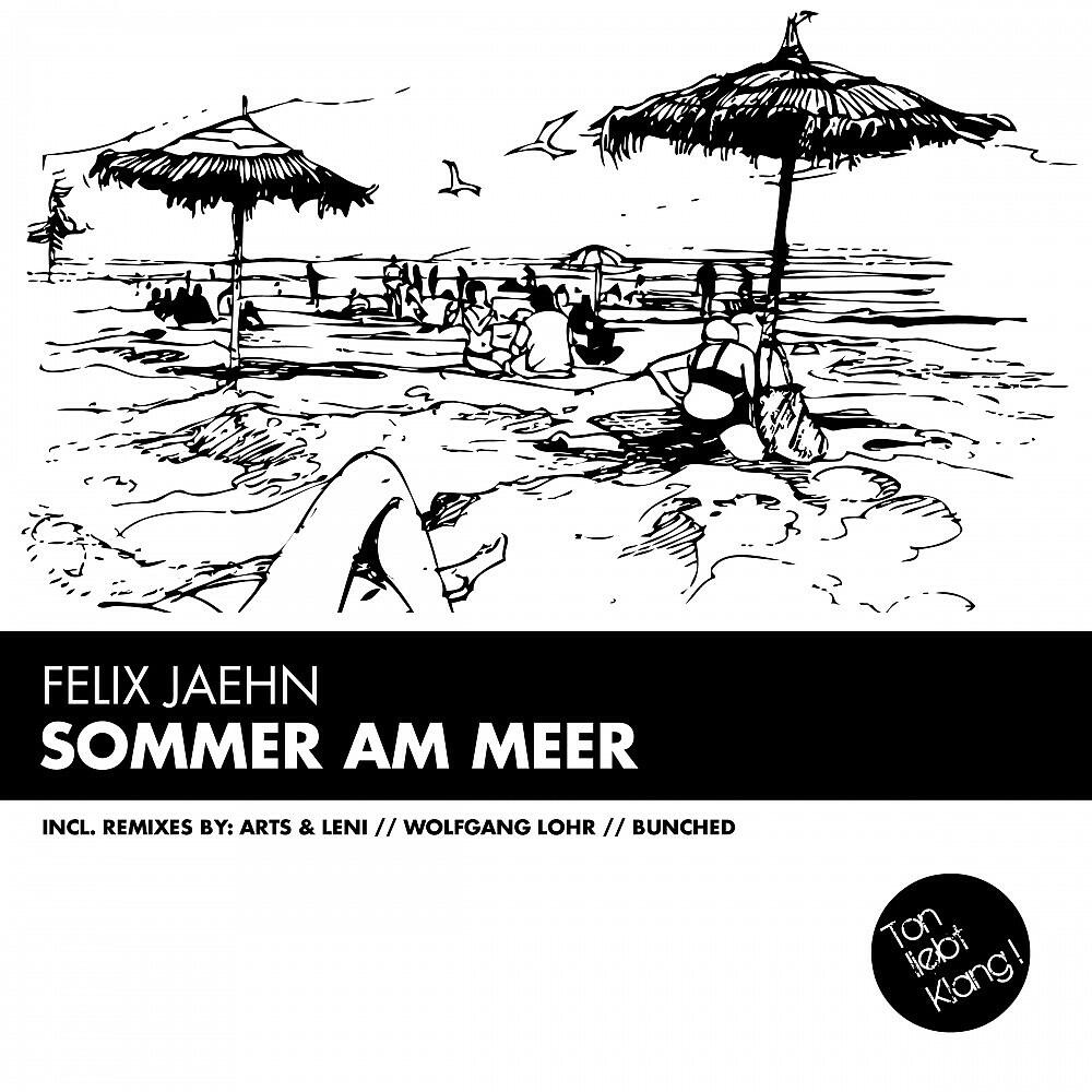 Felix Jaehn - Sommer am Meer (Bunched Remix)