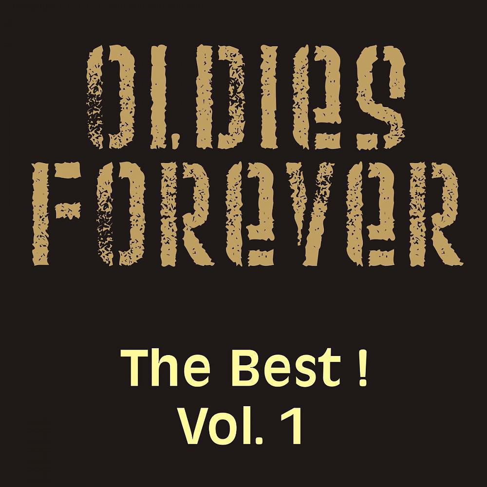 Постер альбома Oldies Forever - The Best! Vol.1