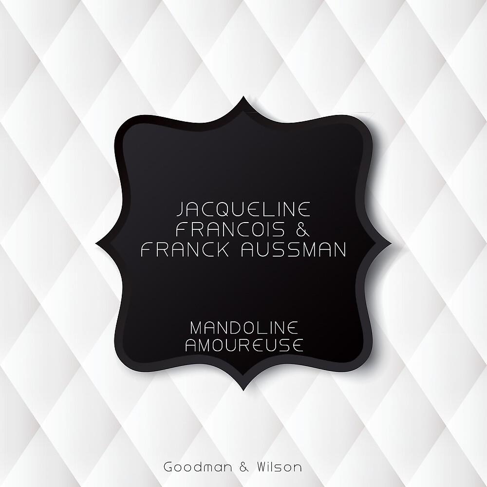 Jacqueline Francois & Franck Aussman - Les Mots D'amour n'ont Pas D'age (Original Mix)