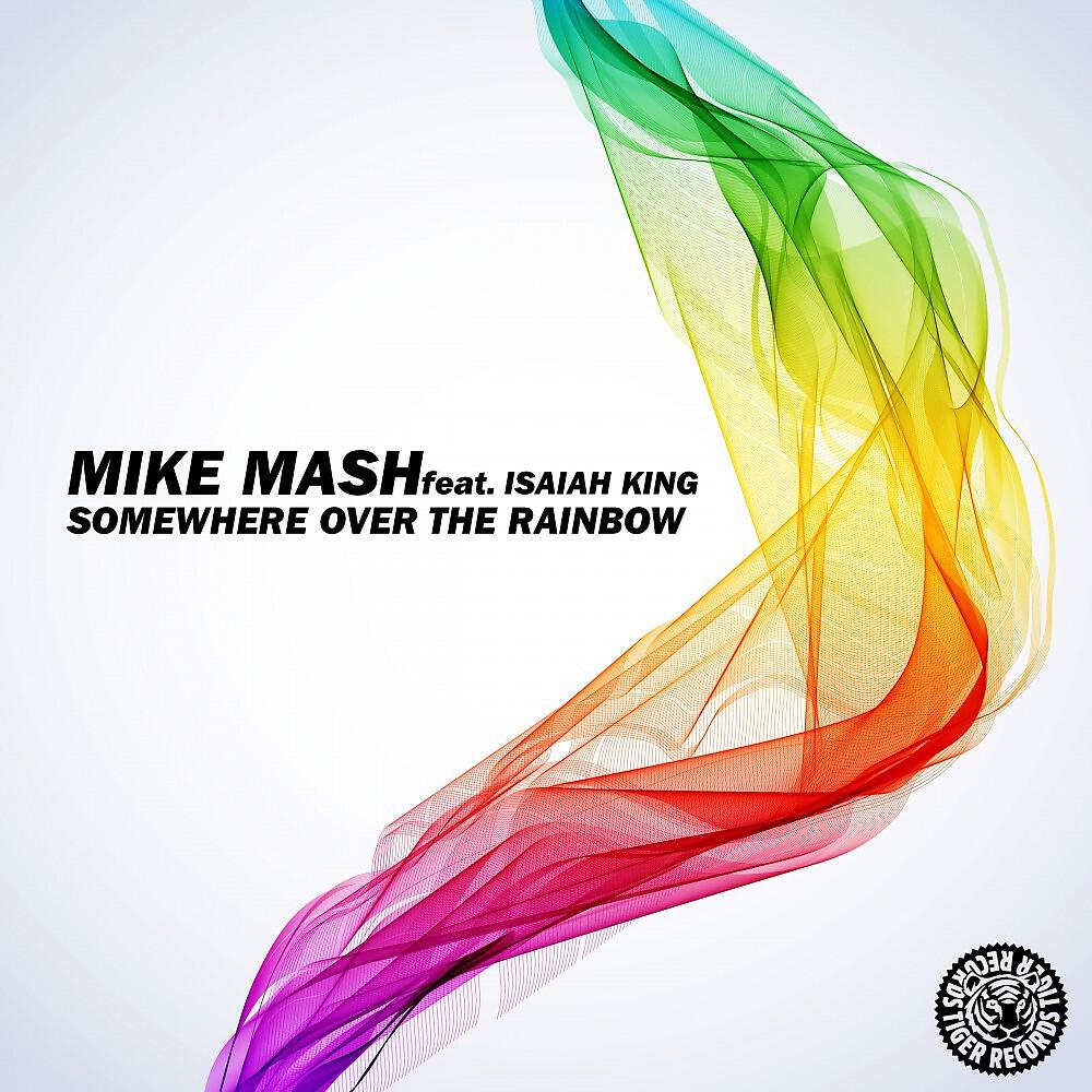 Mike Mash - Somewhere Over the Rainbow (Mauro Mondello Remix Edit)