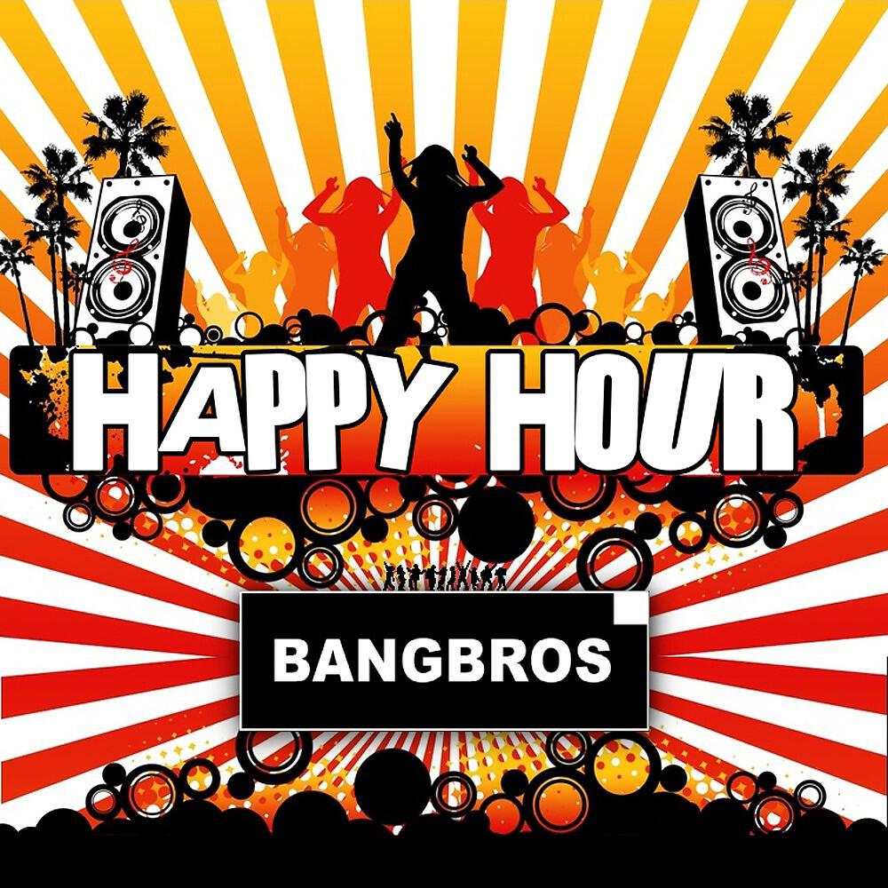 Bangbros - Happy Hour (Ultra Flirt Nu Style Club Mix)