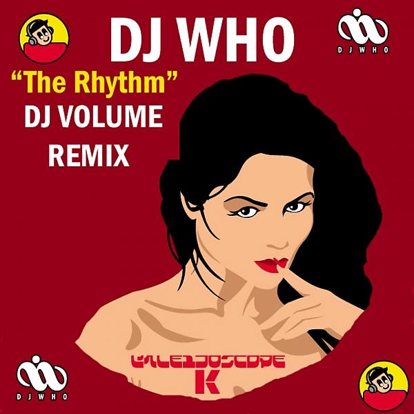 Постер альбома The Rhythm (DJ Volume Remix)