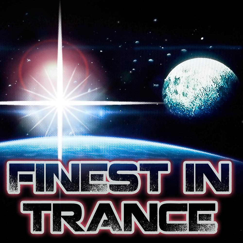 Постер альбома Finest in Trance