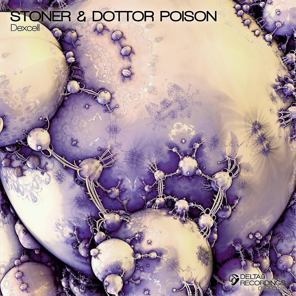 Stoner & Dottor Poison - Dexcell