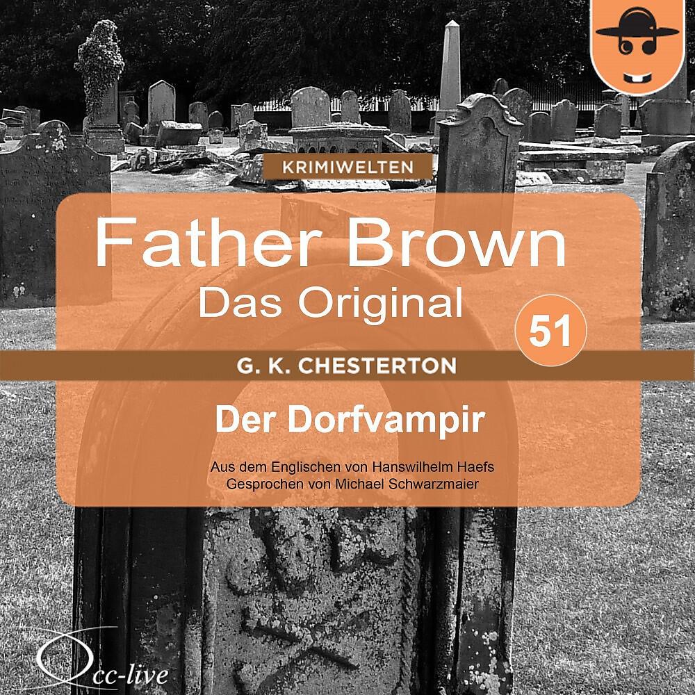 Michael Schwarzmaier - Father Brown - Das Original 51, Der Dorfvampir (Track 007)