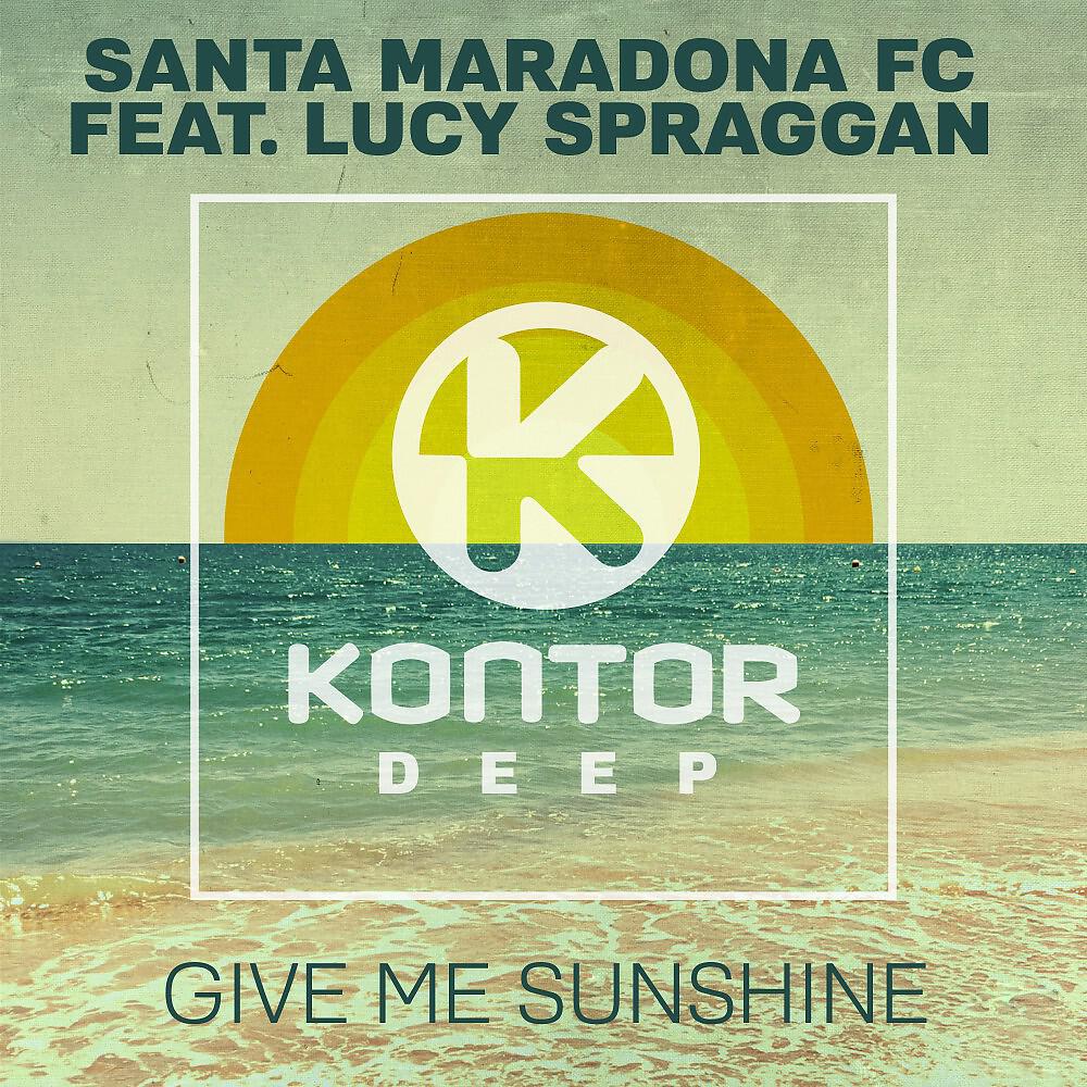 Santa Maradona F.C. - Give Me Sunshine (Joyce Muniz Remix)