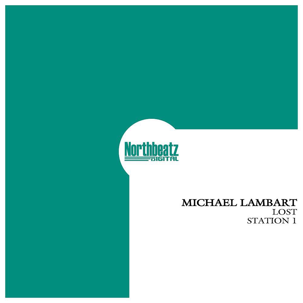 Michael Lambart - Station 1 (Original)