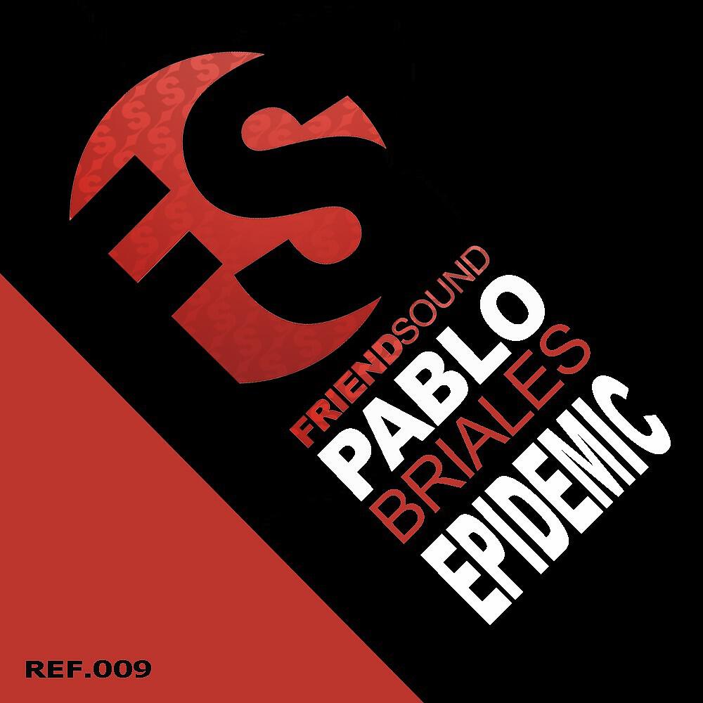 Pablo Briales - Epidemic