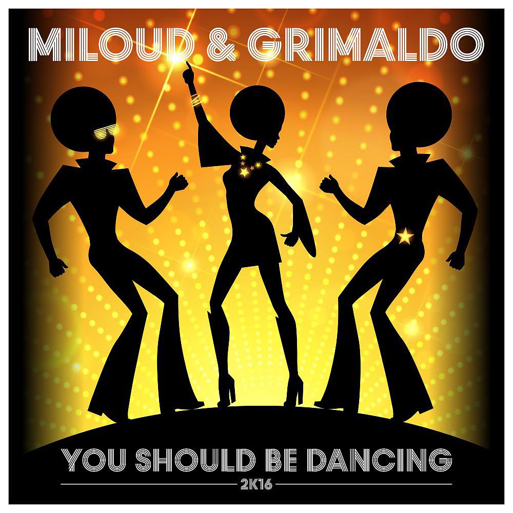 Постер альбома You Should Be Dancing