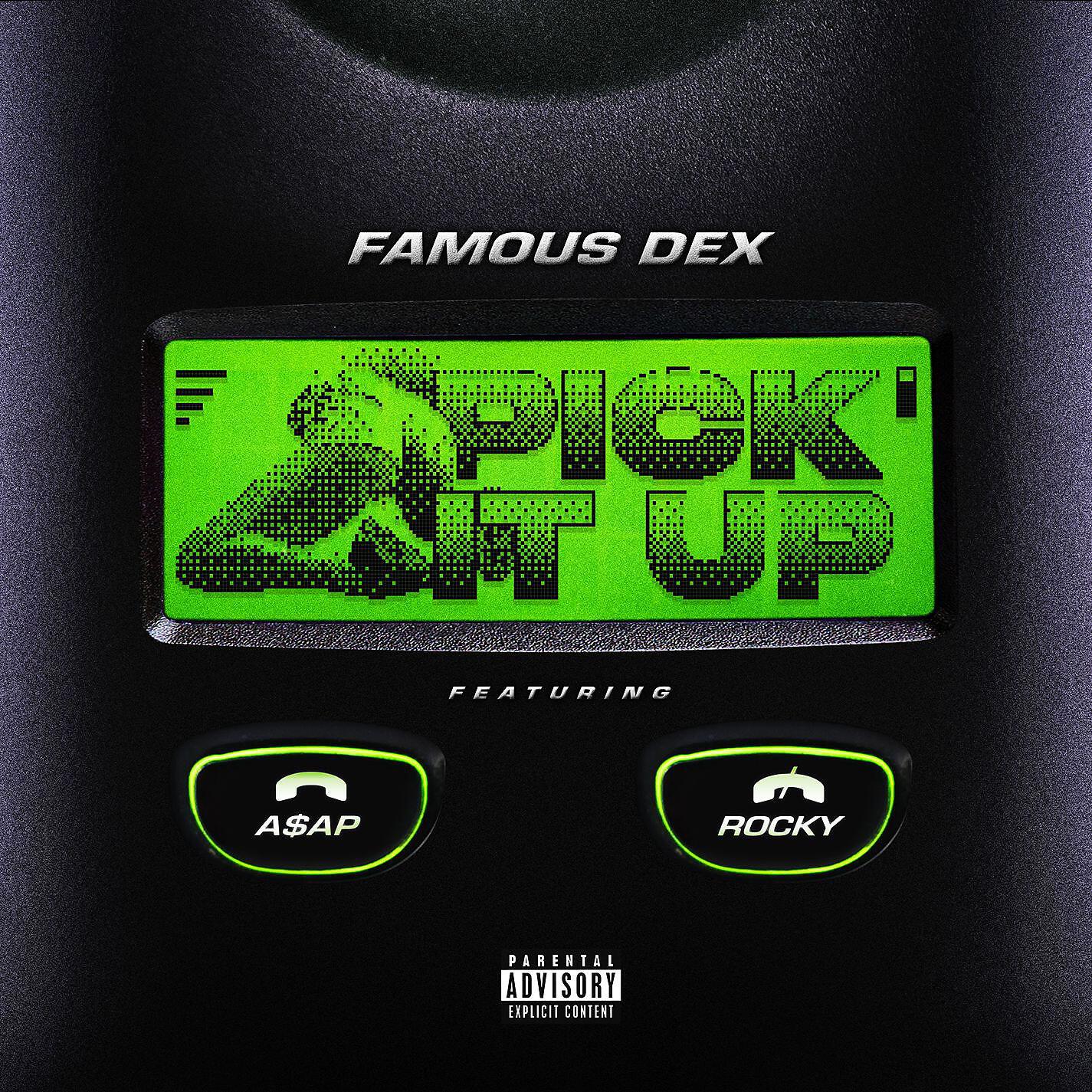 Famous Dex - PICK IT UP (feat. A$AP Rocky)