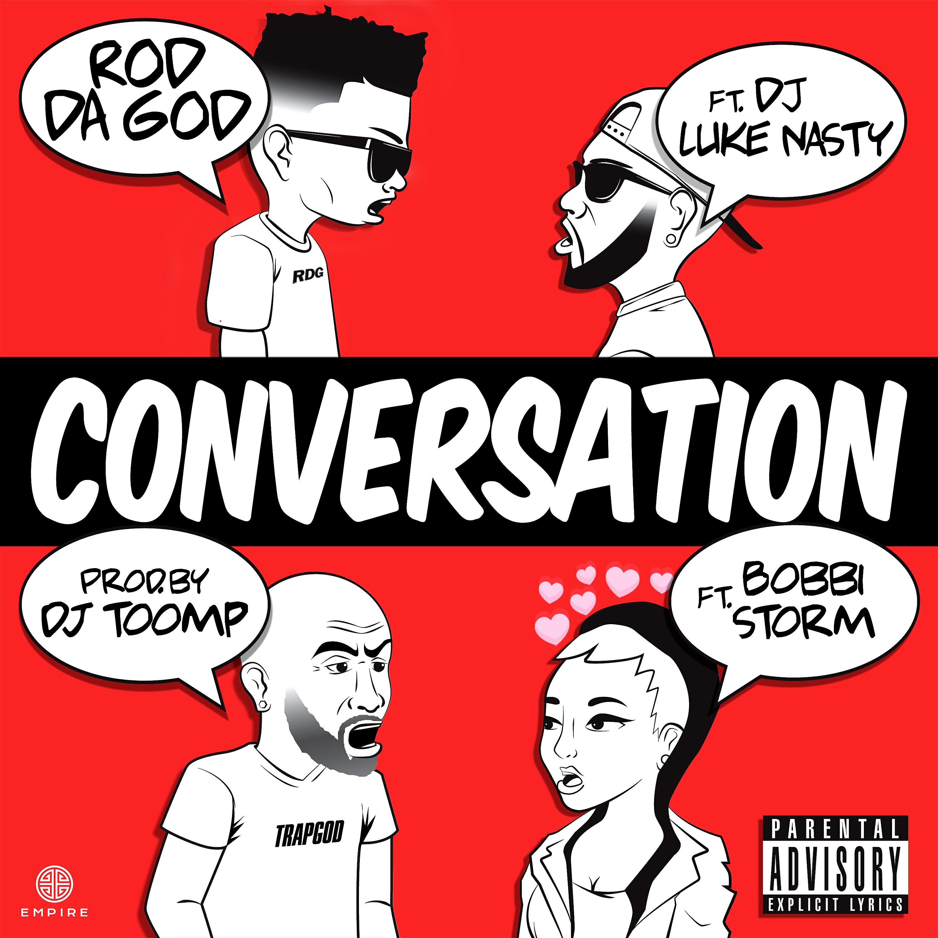 Rod Da God - Conversation (feat. DJ Luke Nasty & Bobbi Storm)
