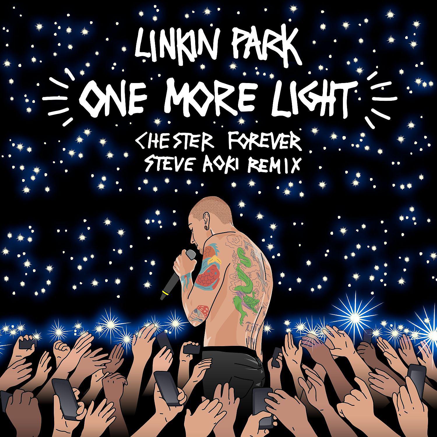 Linkin Park - One More Light (Steve Aoki, Chester Forever Remix)