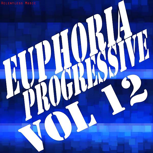 Постер альбома Euphoria Progressive, Vol. 12