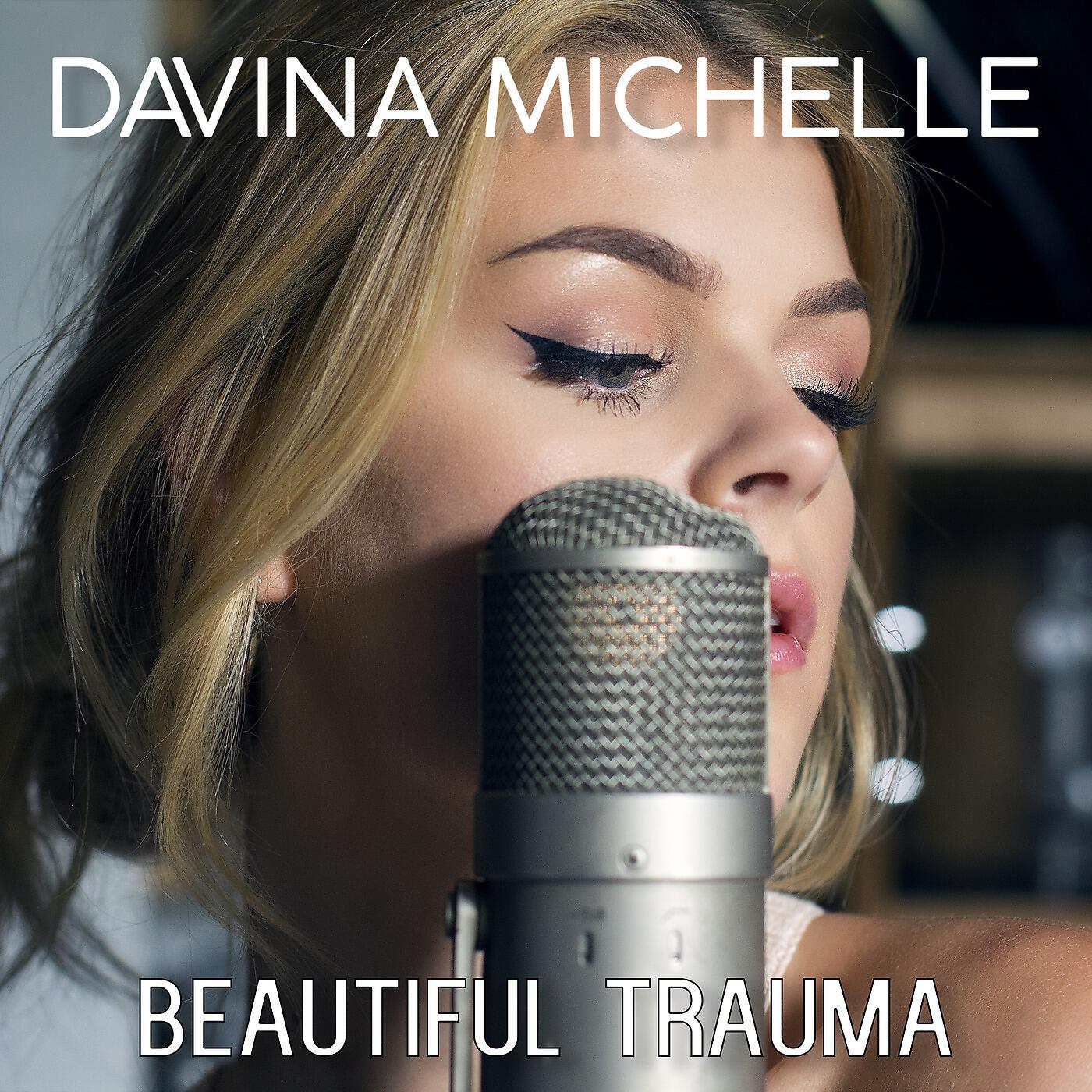Davina MIchelle - Beautiful Trauma