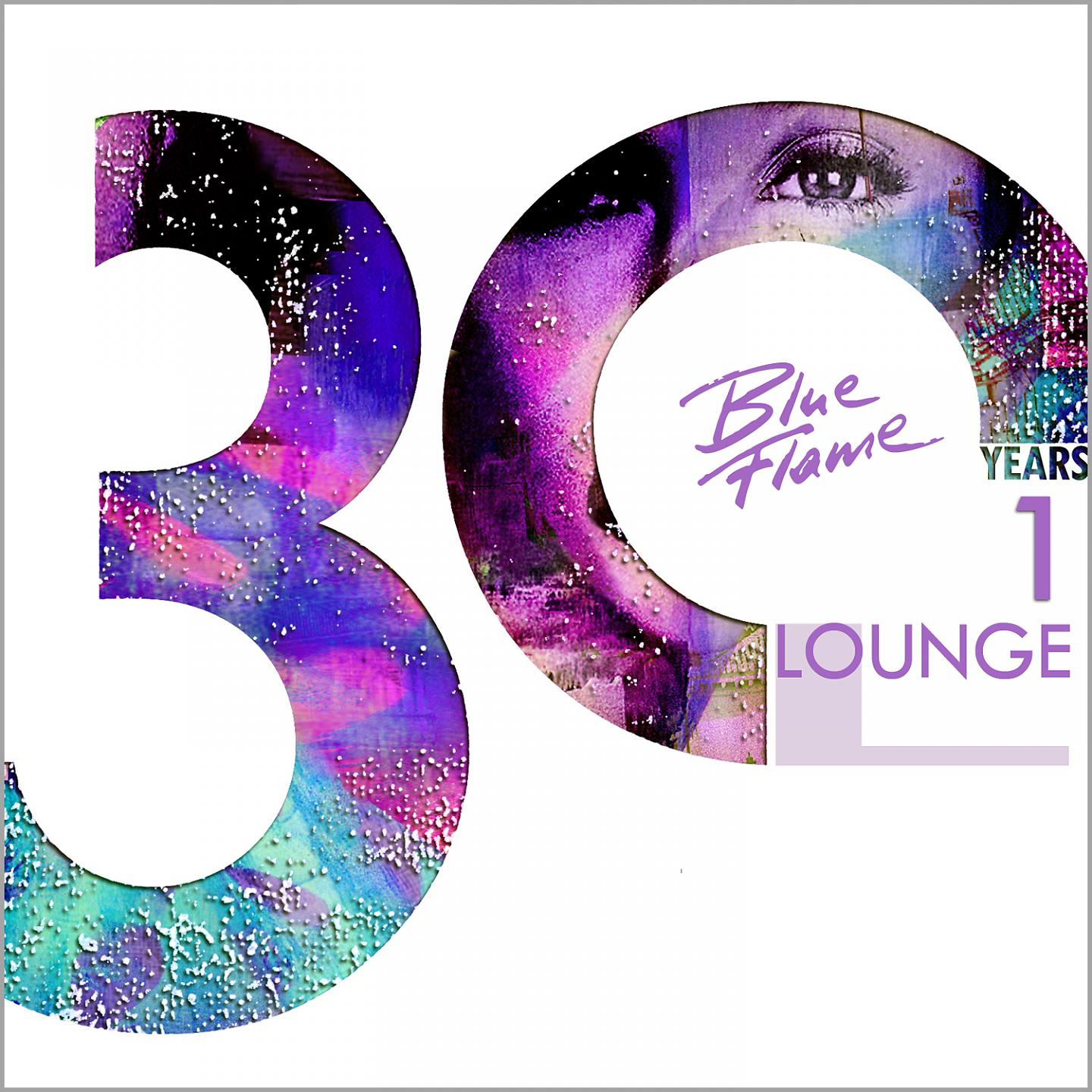 Постер альбома 30 Years Blue Flame Records - Lounge, Vol. 1