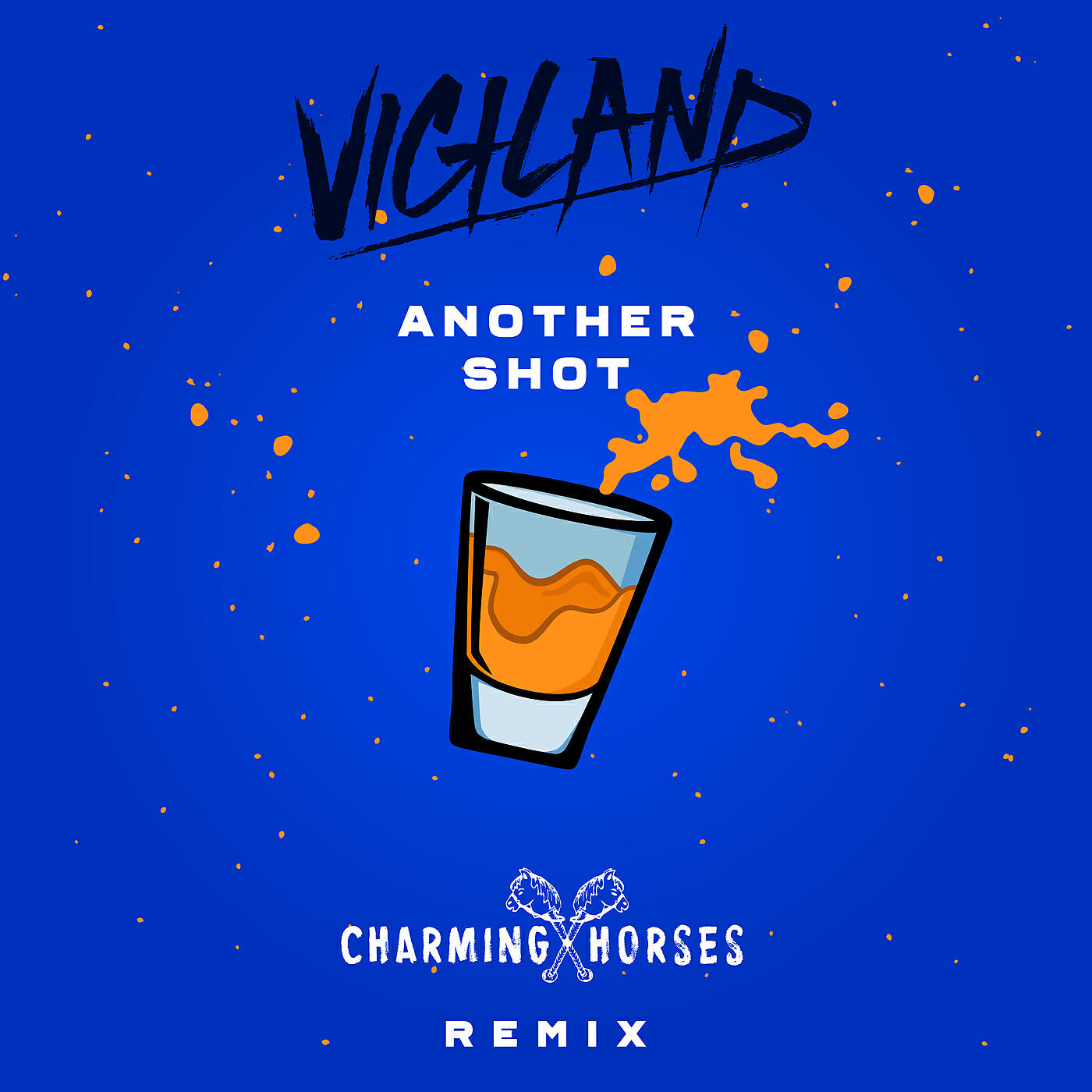 Vigiland - Another Shot‬‬‬ (Charming Horses Remix)