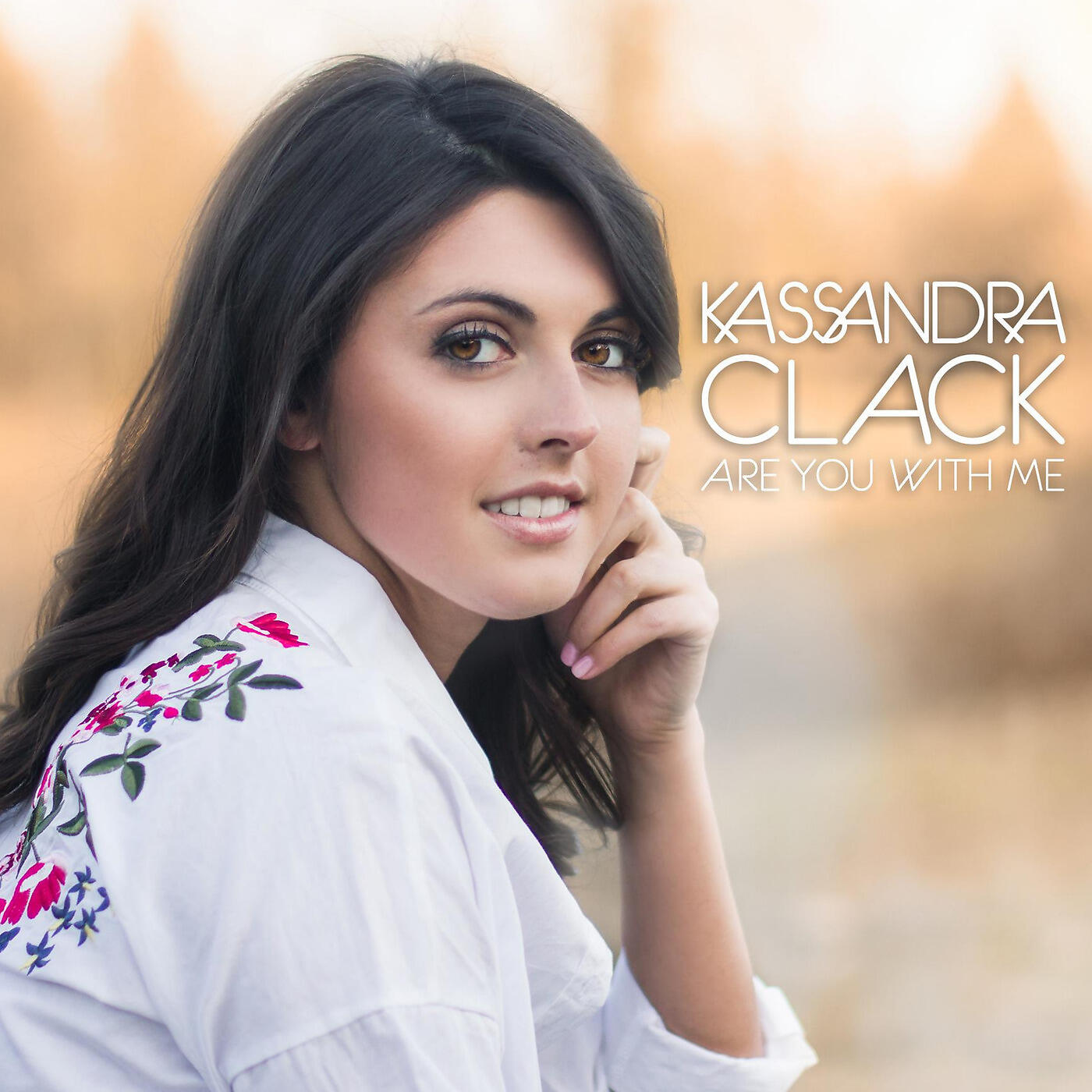 Kassandra Clack - Are You With Me