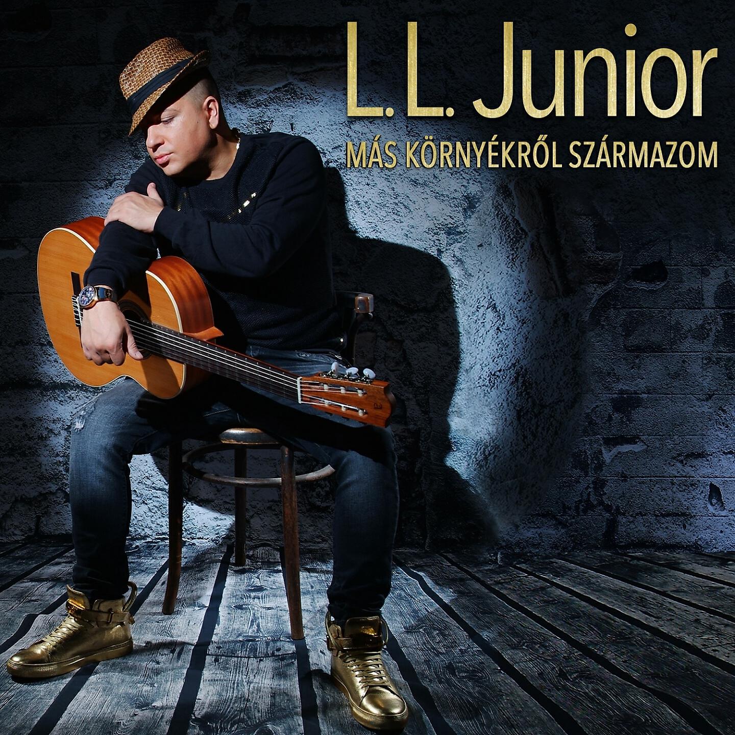 L.L. Junior - Vannak Még Csodák