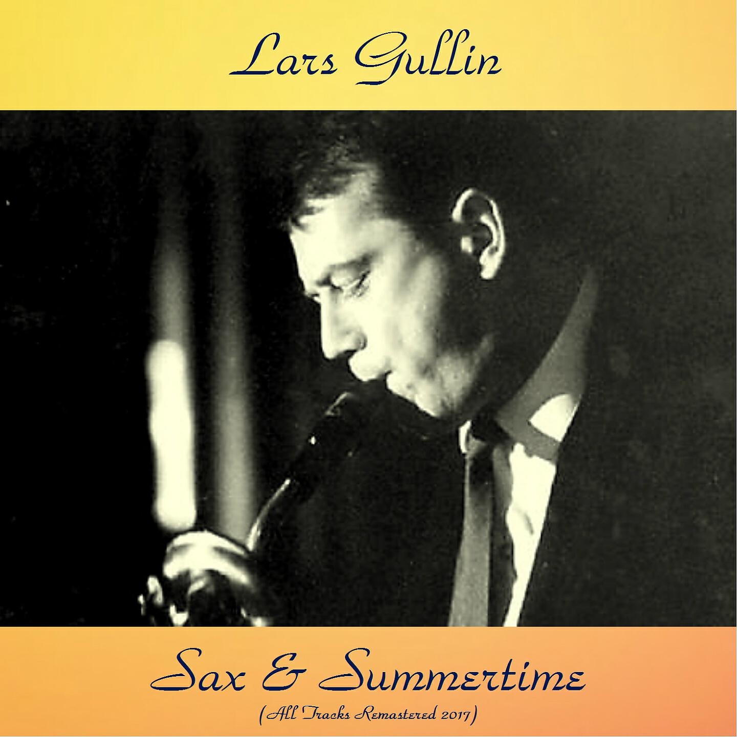 Lars Gullin - Don't Dream of Anybody but Me (Remastered 2017)