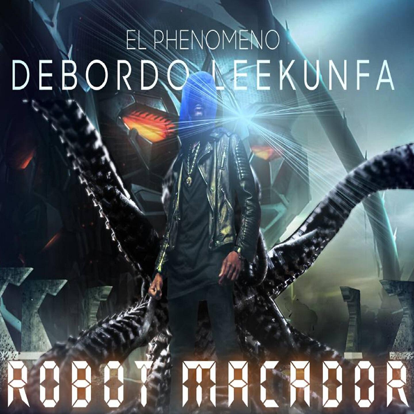 Debordo Leekunfa - Robot Macador