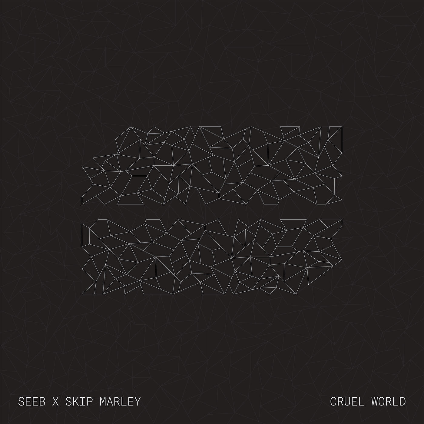 Seeb - Cruel World