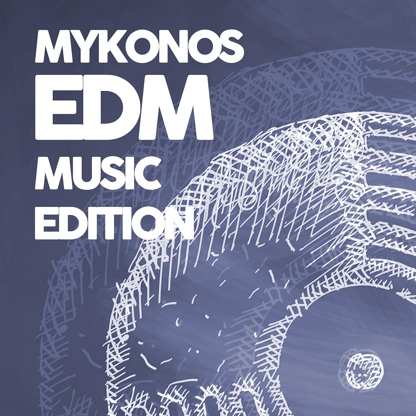 Постер альбома Mykonos EDM Music Edition