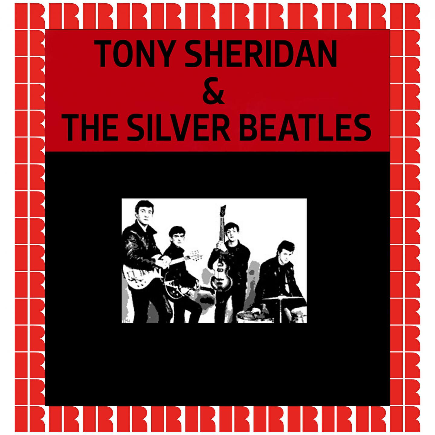 Tony Sheridan - What I'd Say