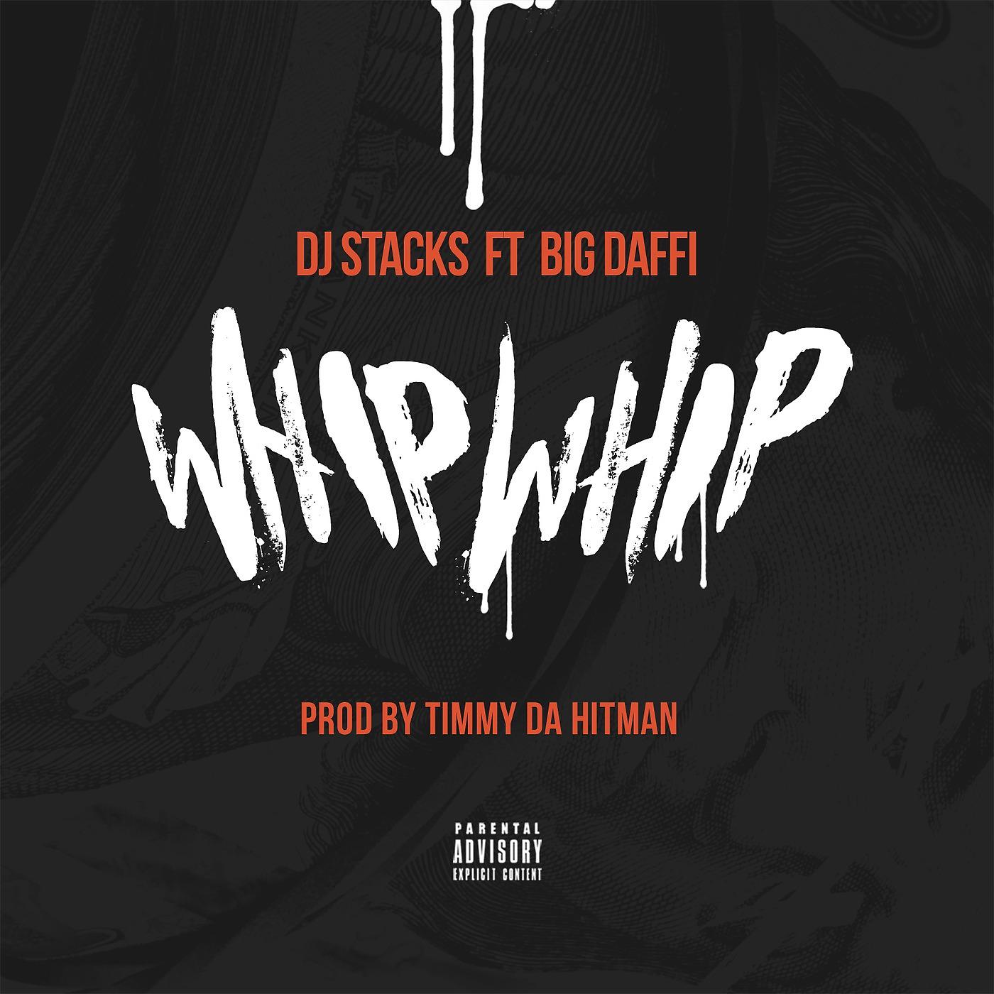 Постер альбома Whip Whip (feat. Big Daffi)