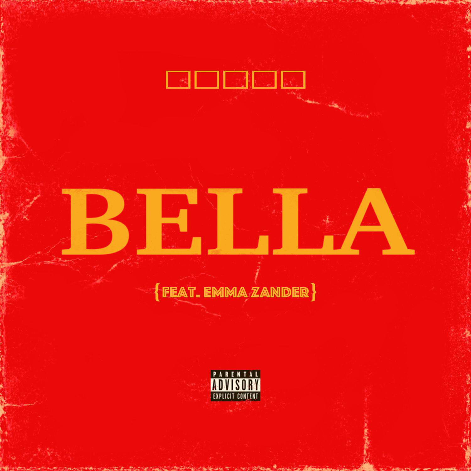 Постер альбома Bella (feat. Emma Zander)