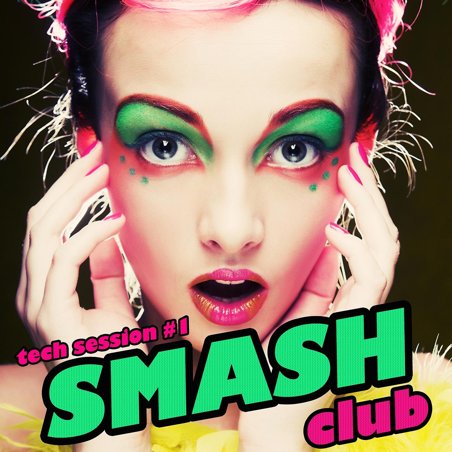 Постер альбома Smash Club: Tech Session, Vol. 1