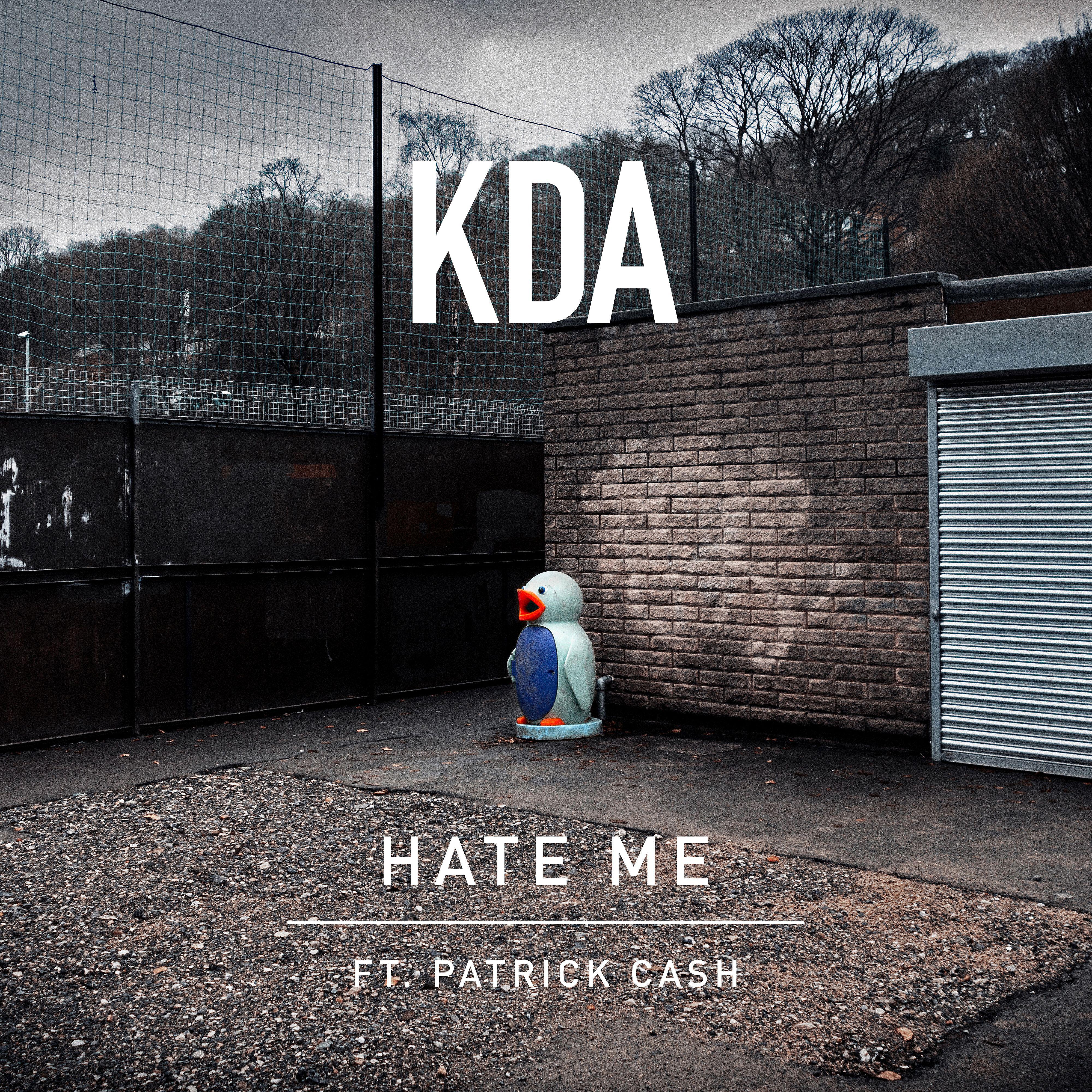 KDA - Hate Me (feat. Patrick Cash) [Edit]