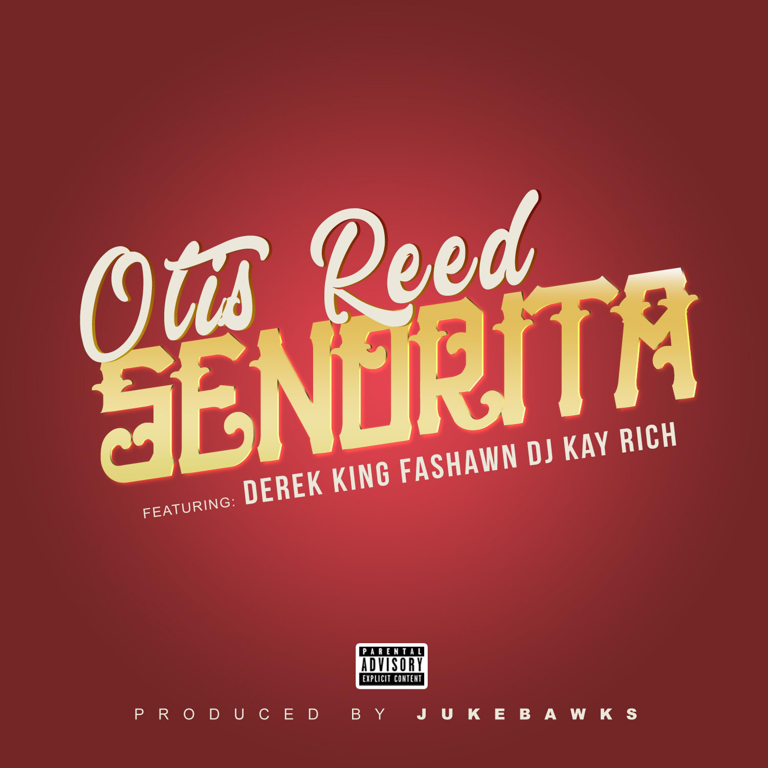Постер альбома Senorita (feat. Derek King, Fashawn & DJ Kay Rich)