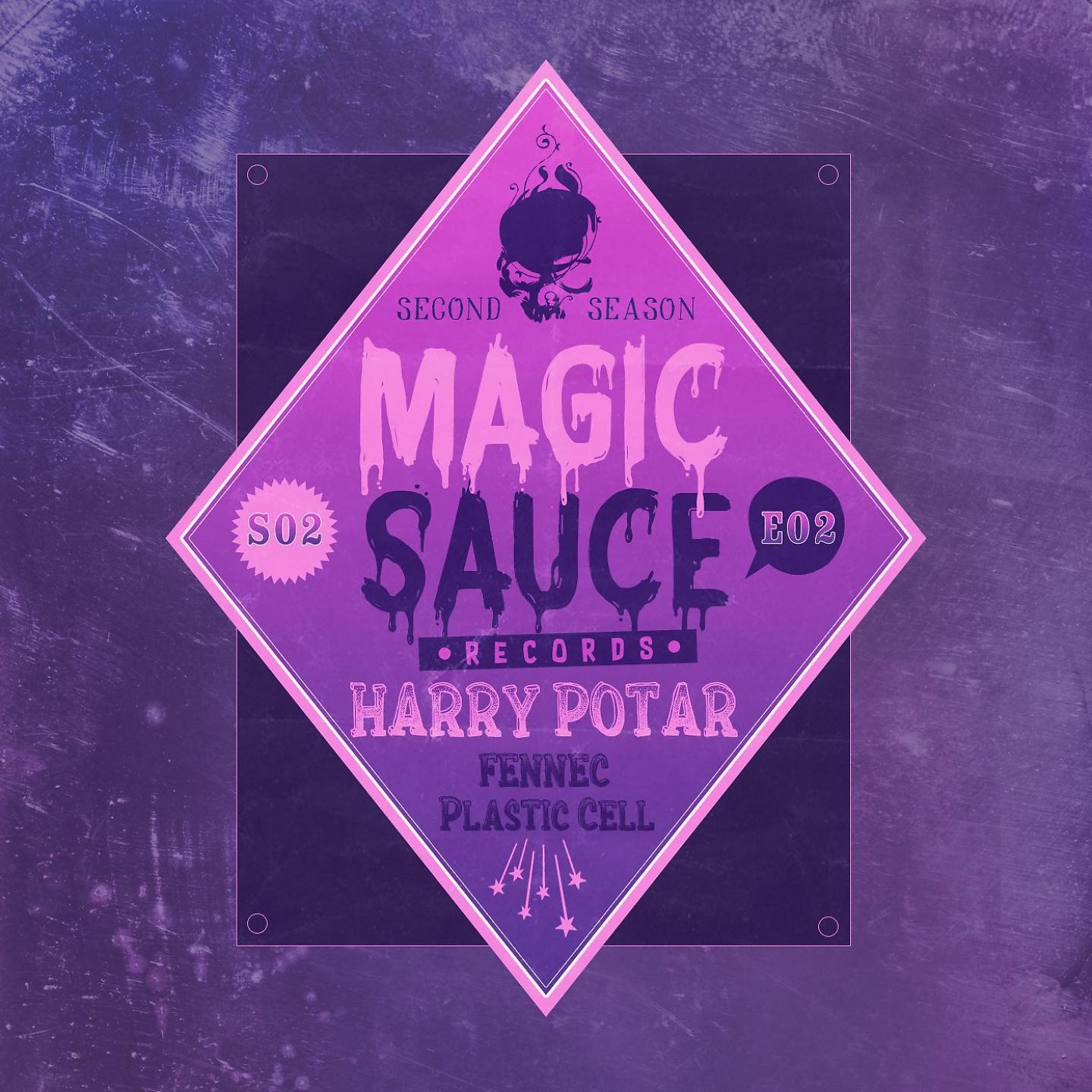 Постер альбома Magic Sauce S02e02
