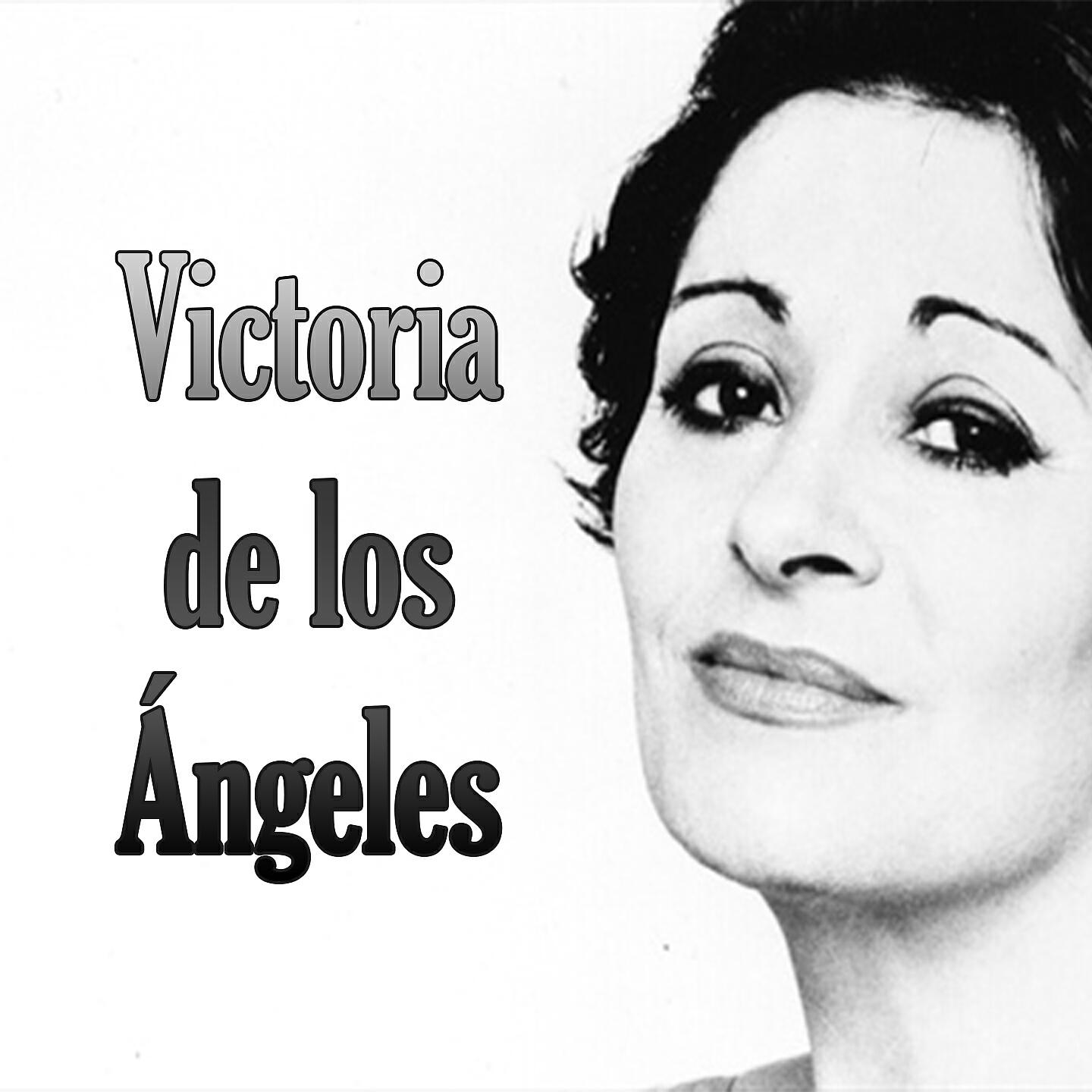 Victoria de los Ángeles - El Amor y los Ojos