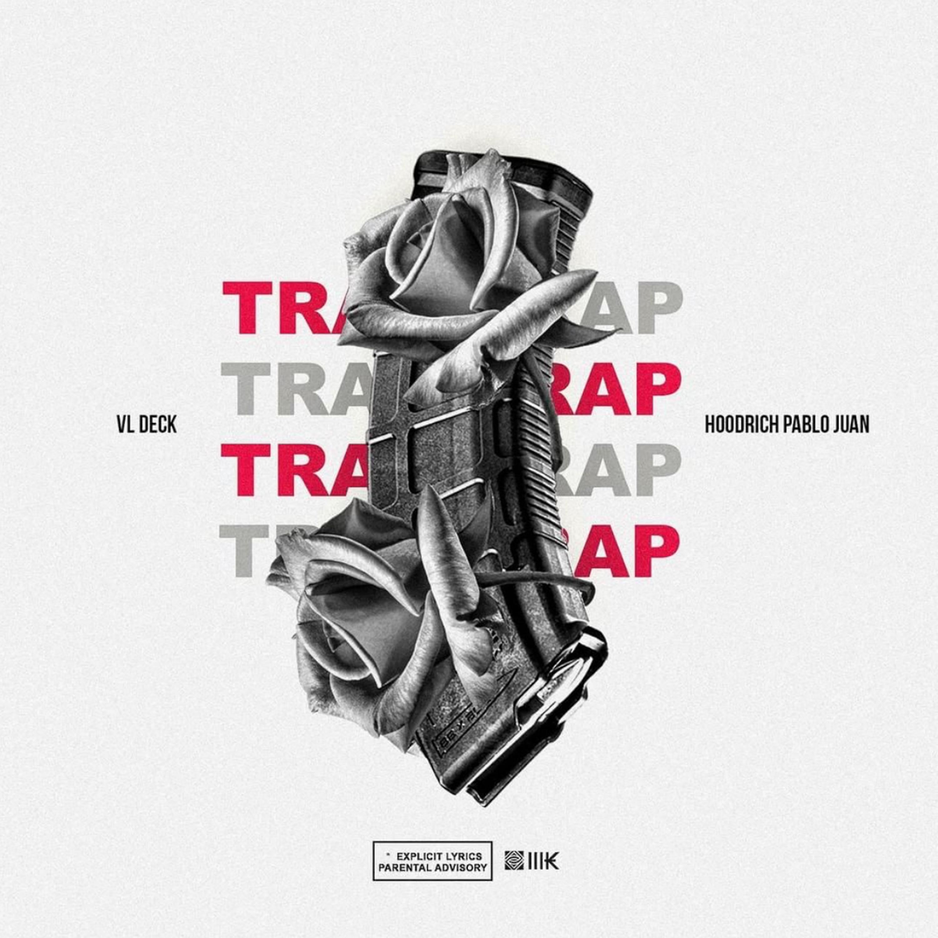 Постер альбома Trap (feat. Hoodrich Pablo Juan)