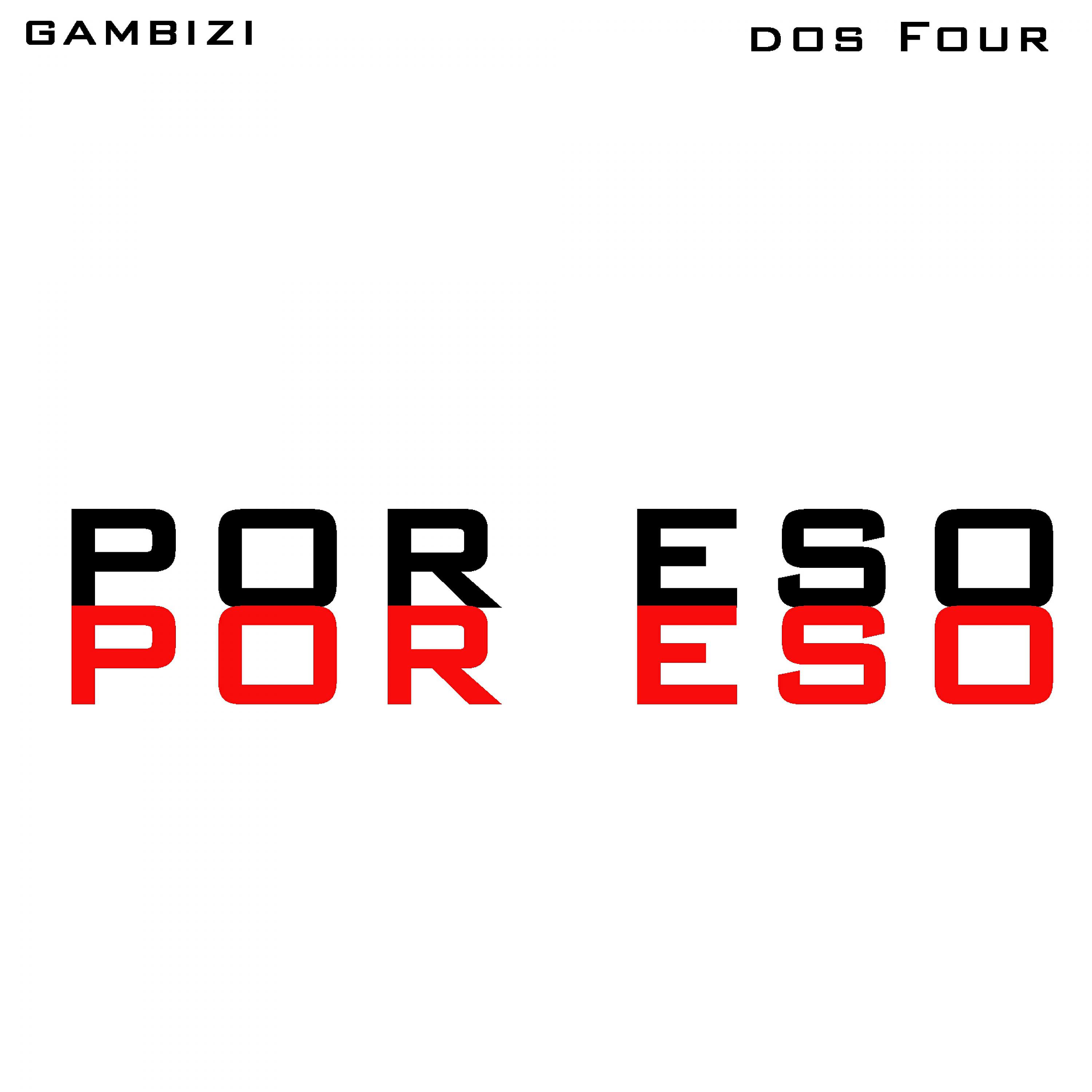 Dos Four - Por Eso