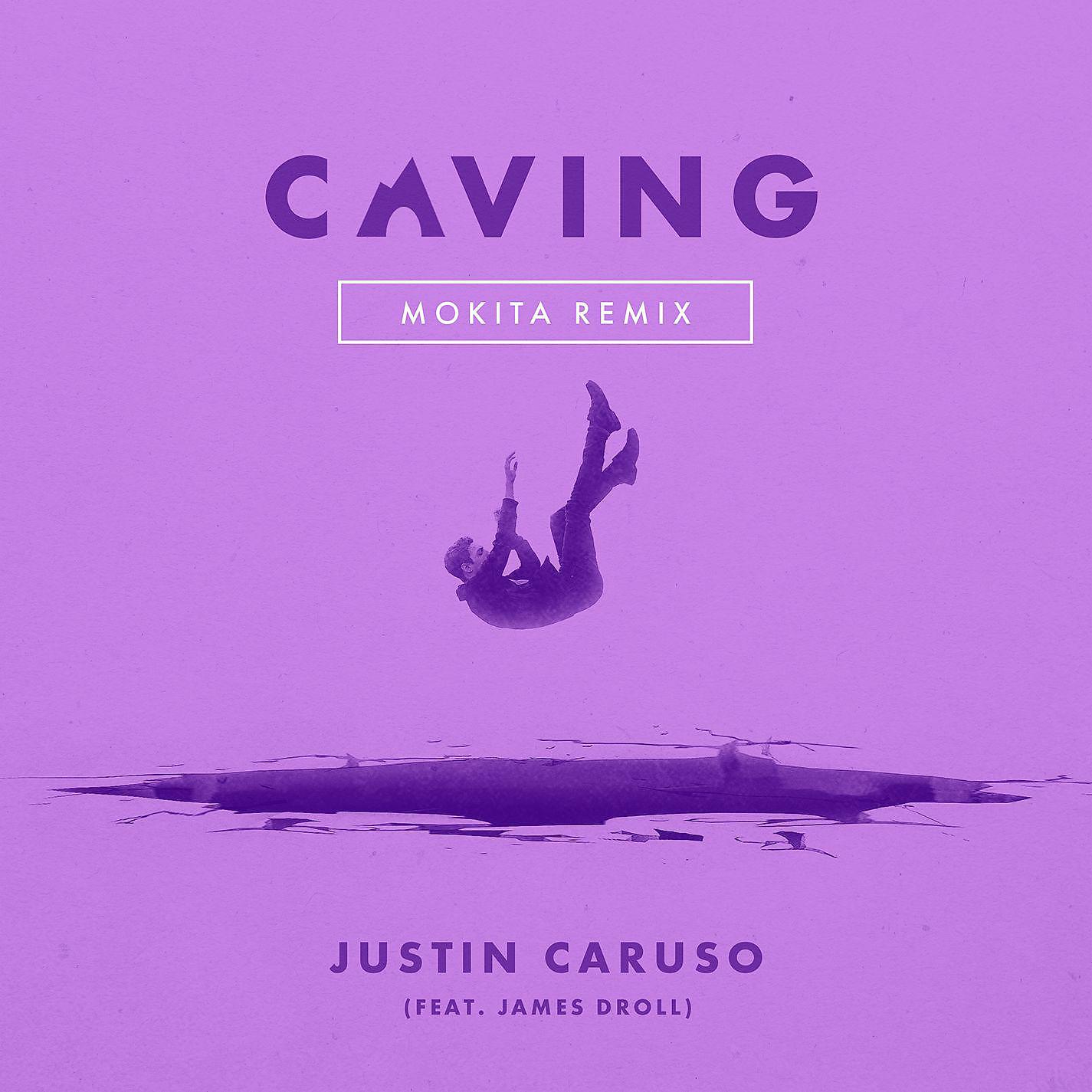 Постер альбома Caving (feat. James Droll) [Mokita Remix]