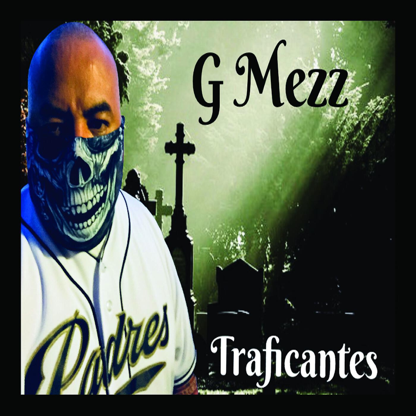 G MEZZ - Traficantes (feat. Dyablo)
