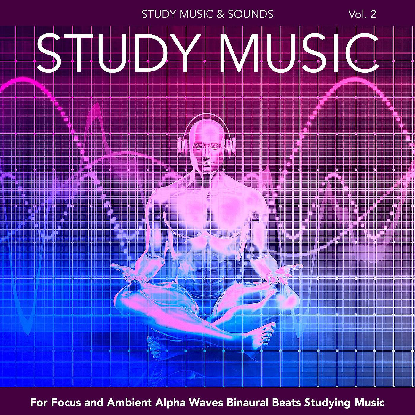 Study Music & Sounds - Binaural Beats Study Music (Sounds for Meditation)