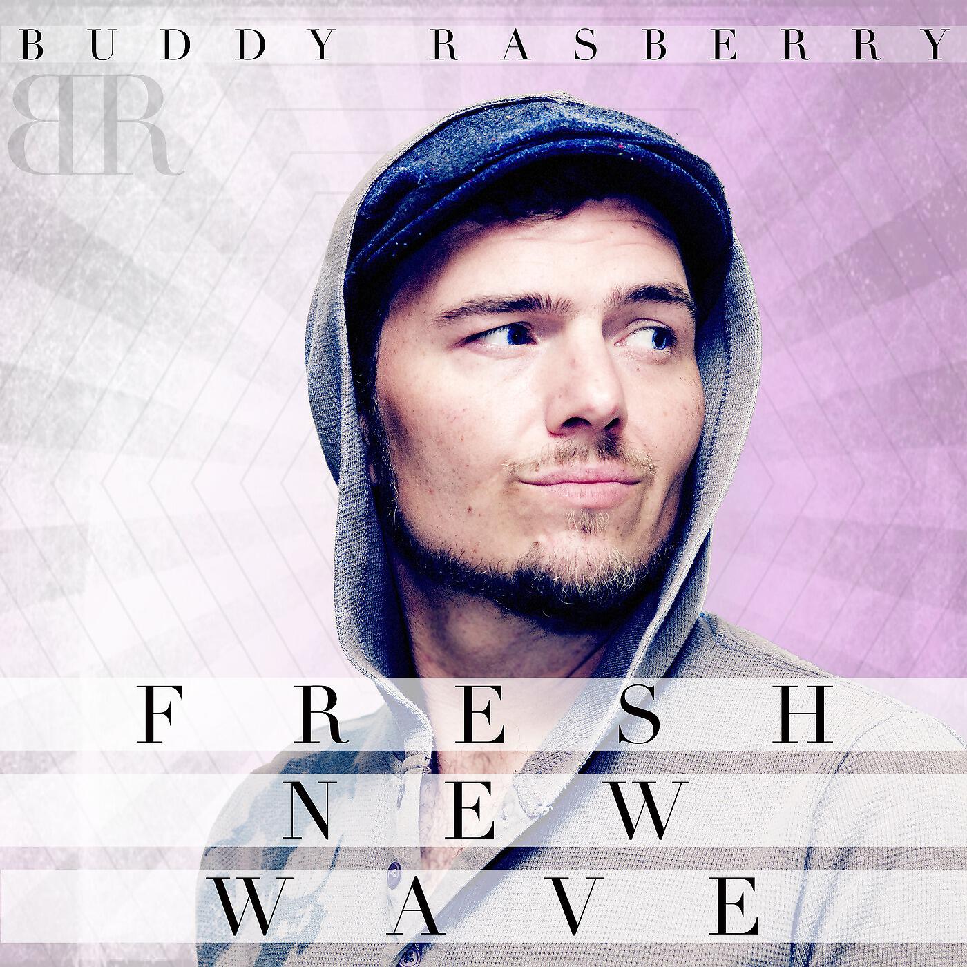 Buddy Rasberry - Avant-Garde