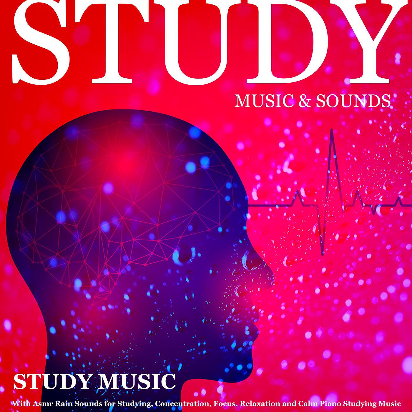 Study Music & Sounds - Study Music & Sounds (Calm Rain and Piano)