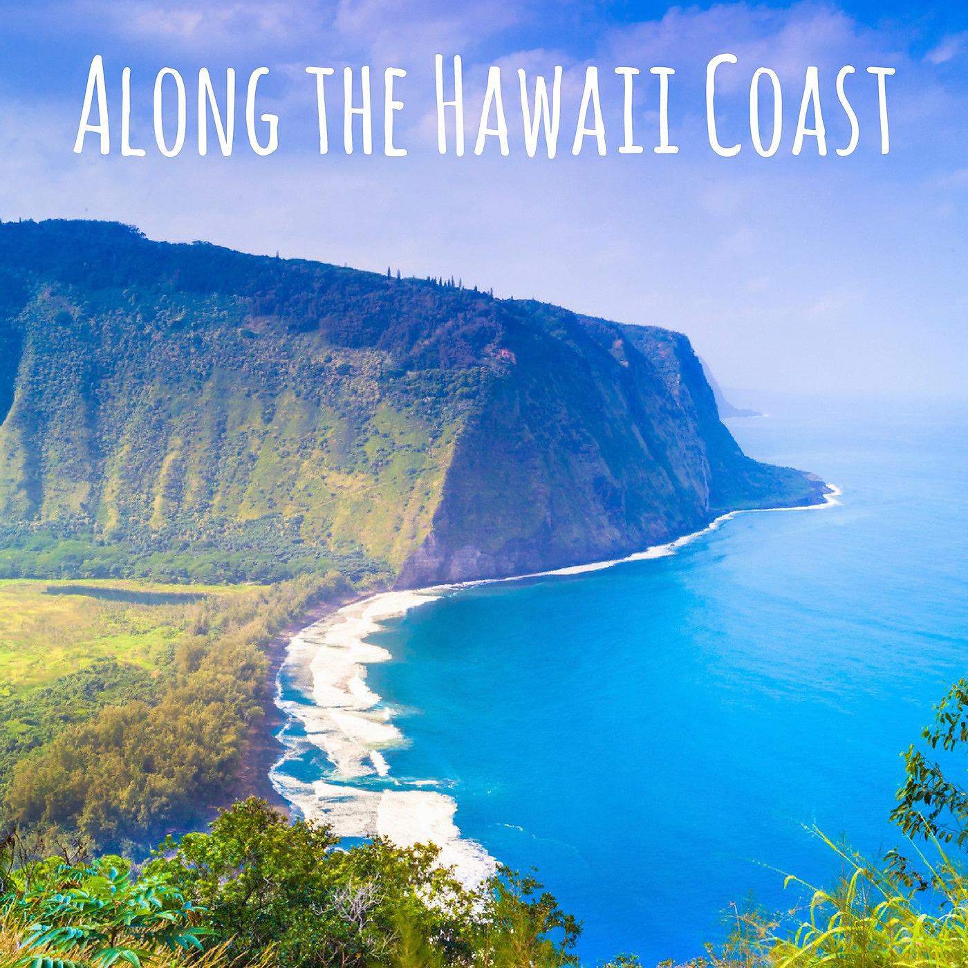 Постер альбома Along the Hawaii Coast
