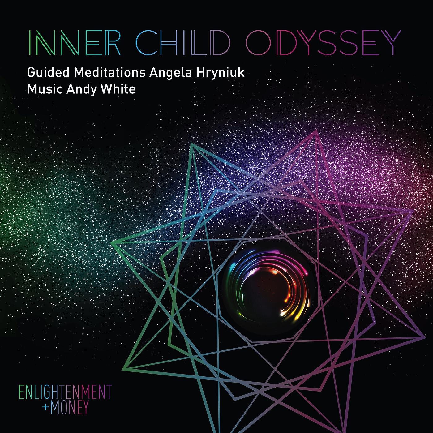 Angela Hryniuk & Andy White - Variation Two: Inner Child Meditation With Others