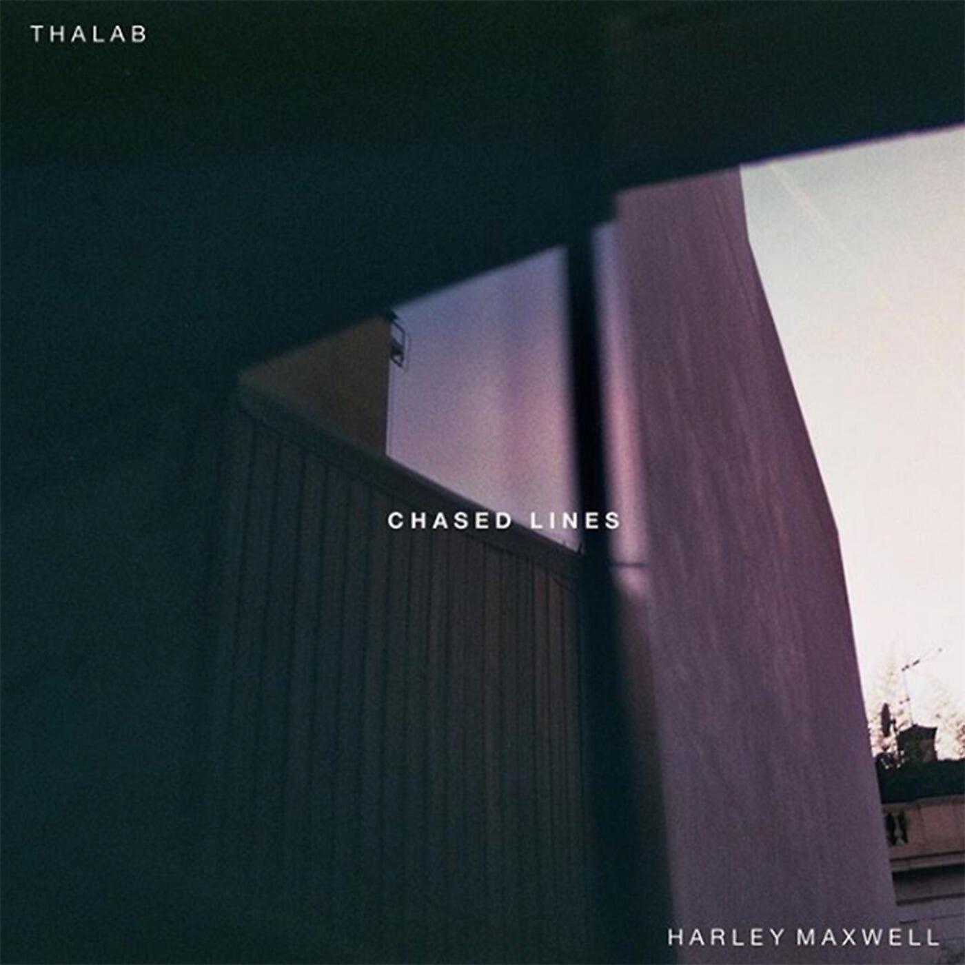 Harley Maxwell - Chased Lines (feat. Thalab)